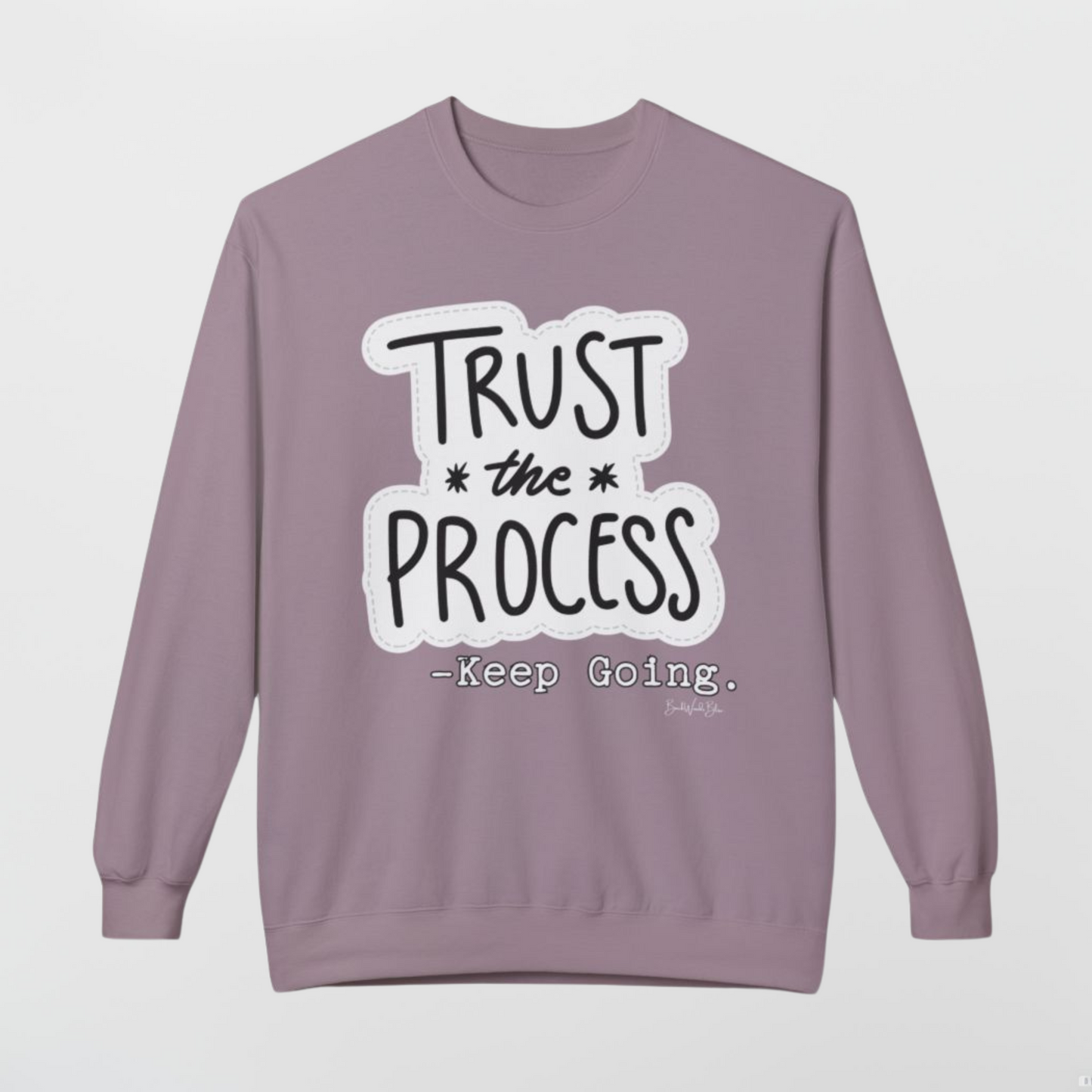 Trust the Process Unisex Gildan Sweatshirt-Paragon